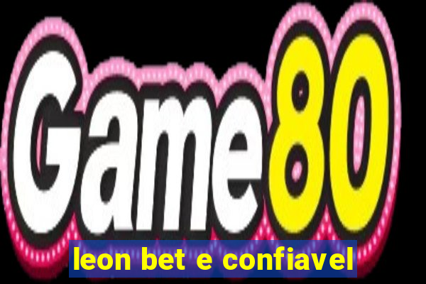 leon bet e confiavel