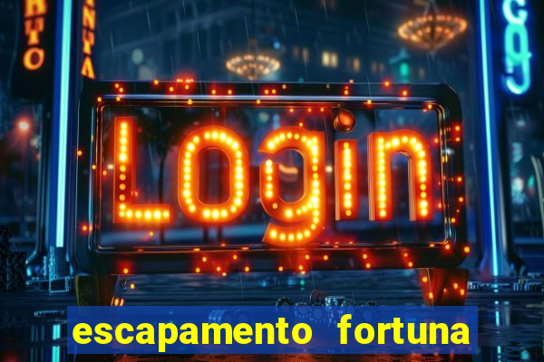 escapamento fortuna para tornado