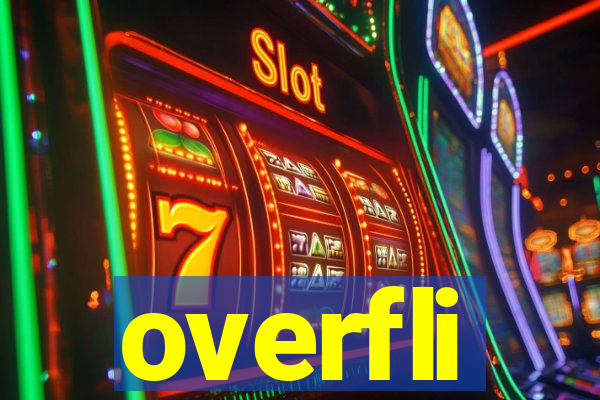 overfli