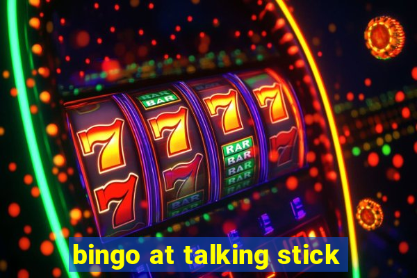 bingo at talking stick