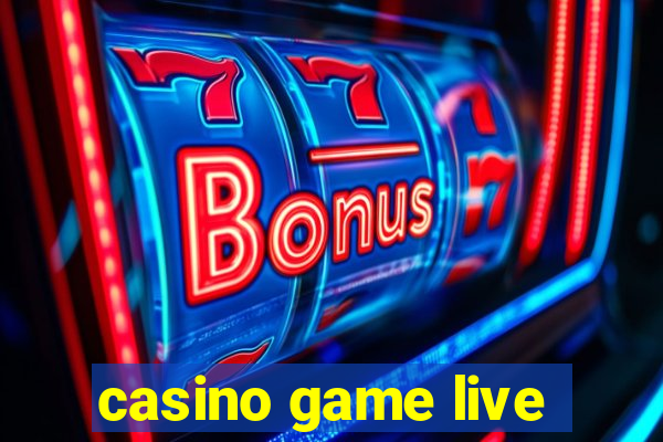 casino game live