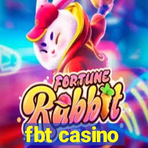 fbt casino