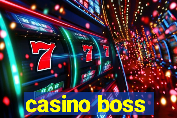 casino boss