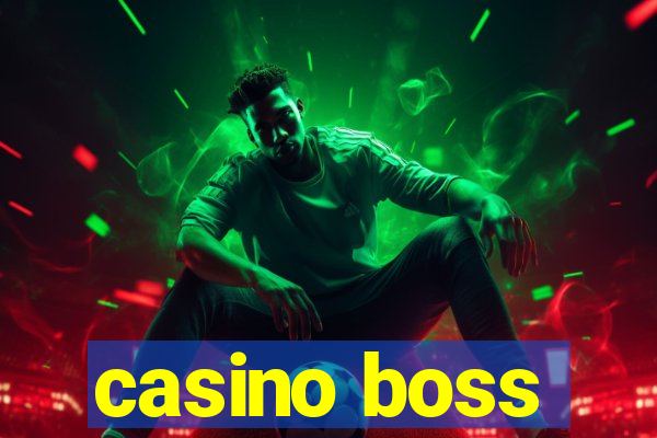 casino boss