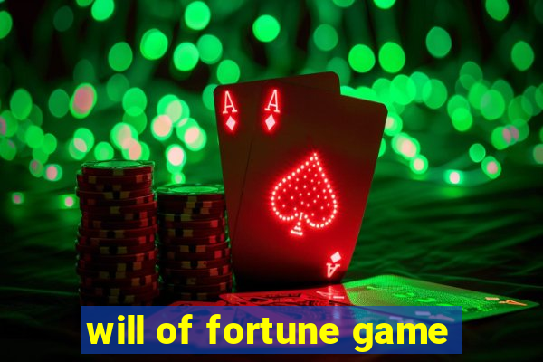 will of fortune game