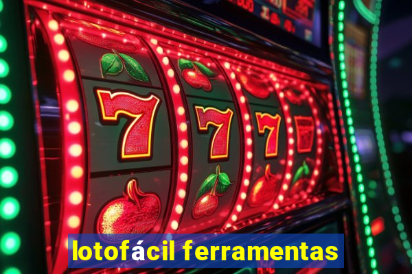 lotofácil ferramentas