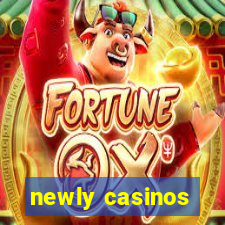 newly casinos