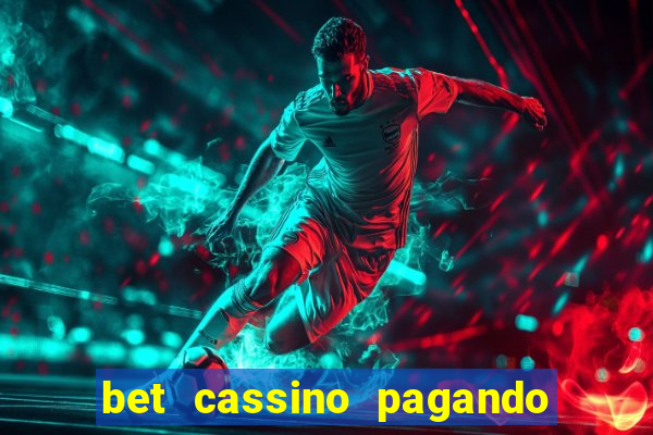 bet cassino pagando no cadastro