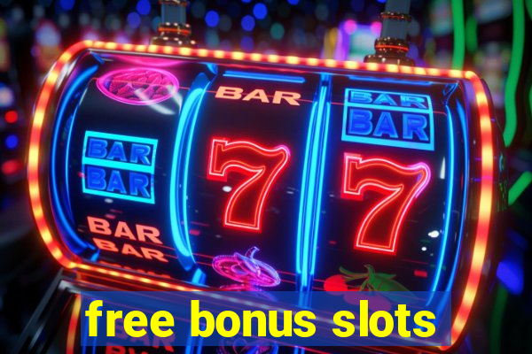 free bonus slots