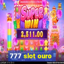 777 slot ouro