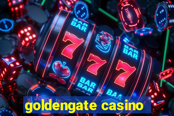 goldengate casino