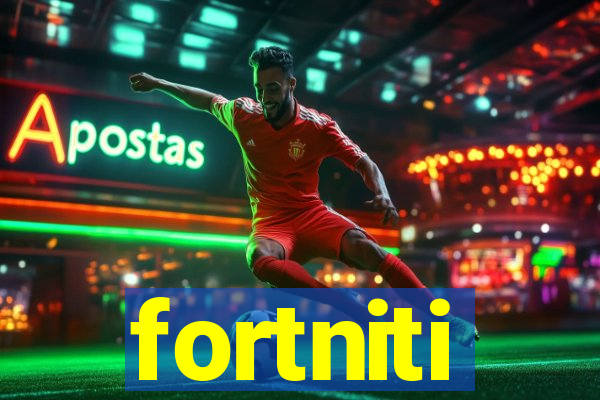 fortniti