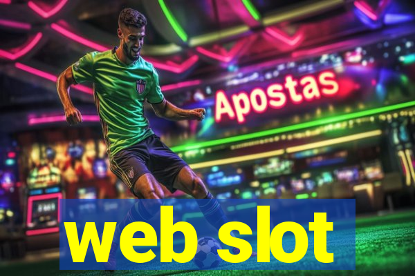 web slot