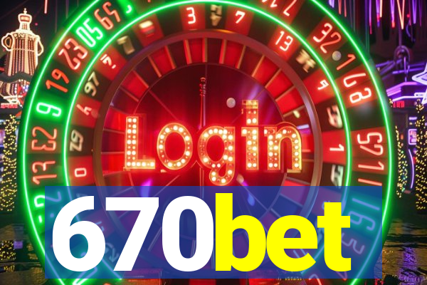 670bet