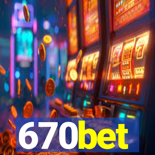 670bet