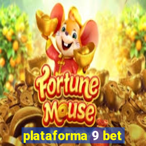 plataforma 9 bet