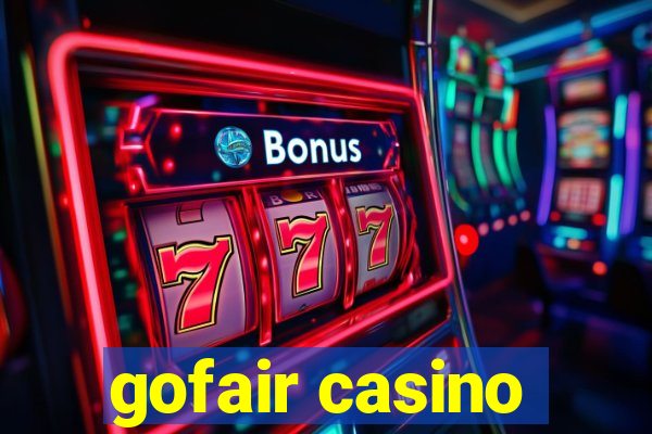 gofair casino