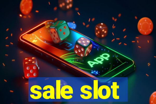 sale slot