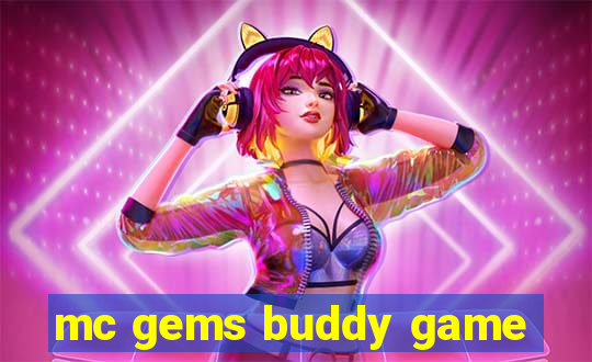 mc gems buddy game