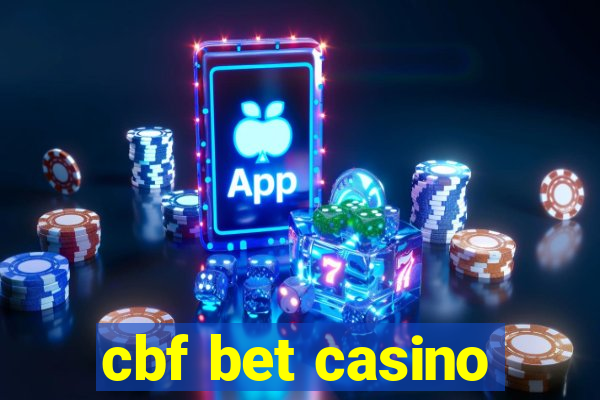 cbf bet casino