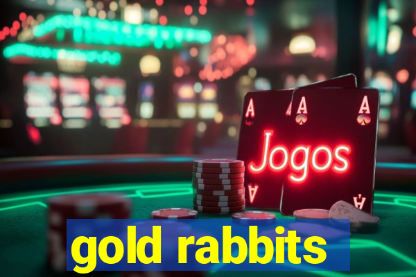 gold rabbits