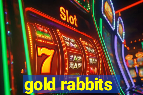 gold rabbits