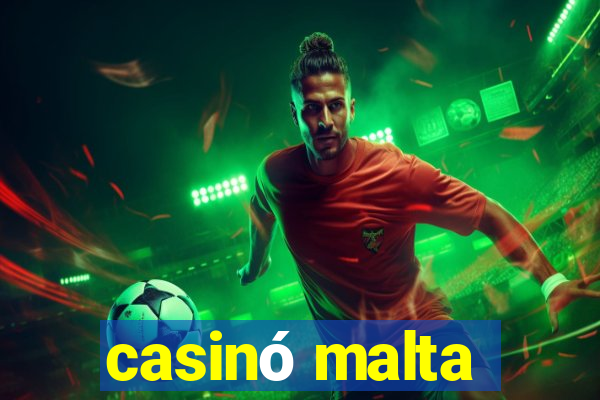 casinó malta