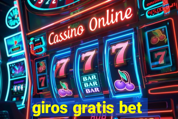 giros gratis bet