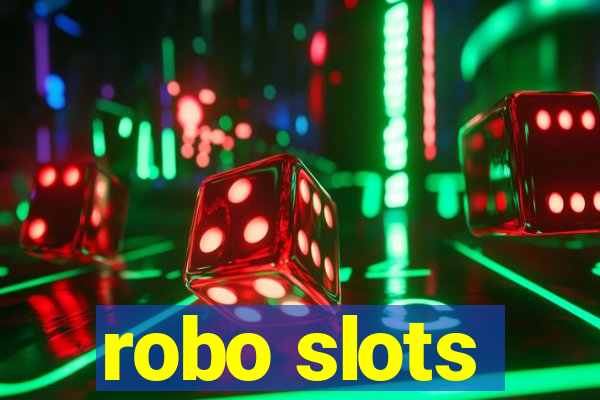 robo slots