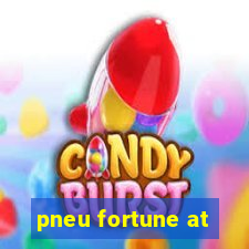 pneu fortune at