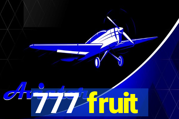 777 fruit