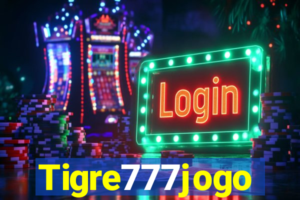 Tigre777jogo