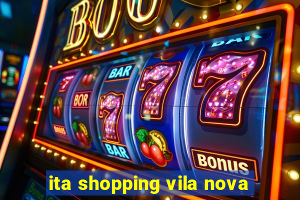 ita shopping vila nova