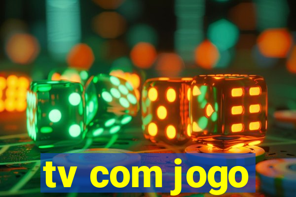 tv com jogo