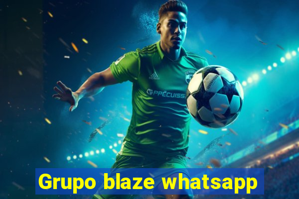 Grupo blaze whatsapp