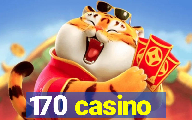 170 casino