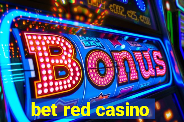 bet red casino