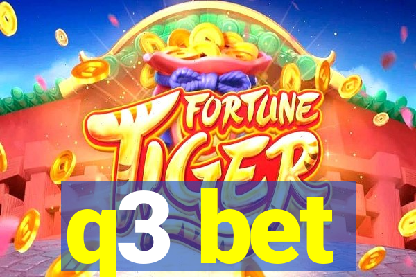 q3 bet