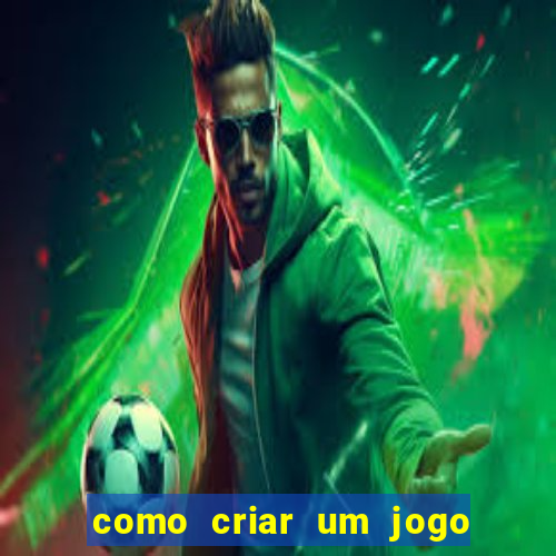 como criar um jogo de aposta