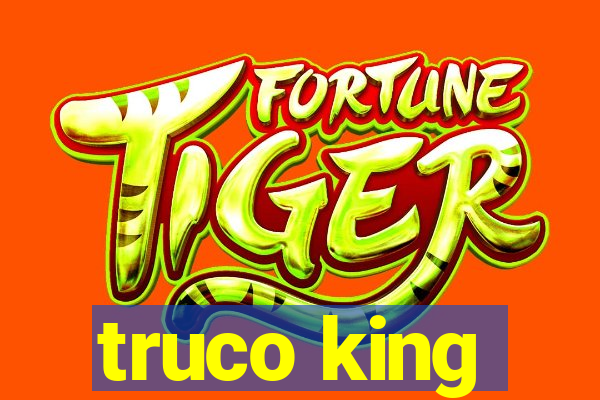 truco king