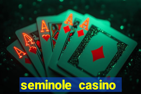 seminole casino hollywood fl