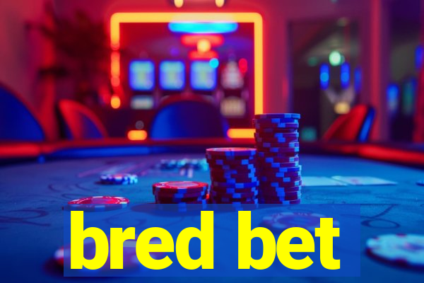 bred bet