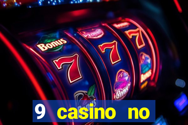 9 casino no deposit bonus