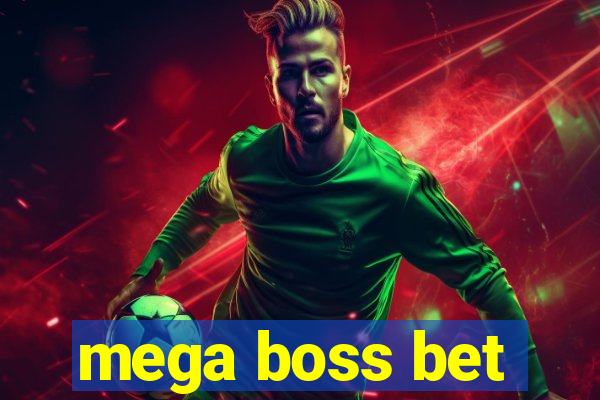 mega boss bet