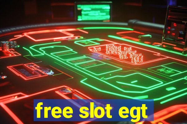 free slot egt