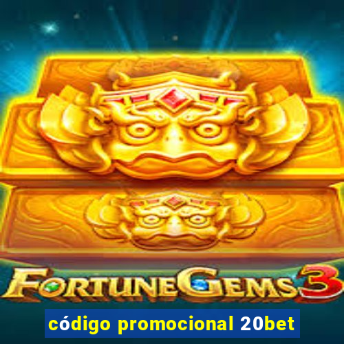 código promocional 20bet