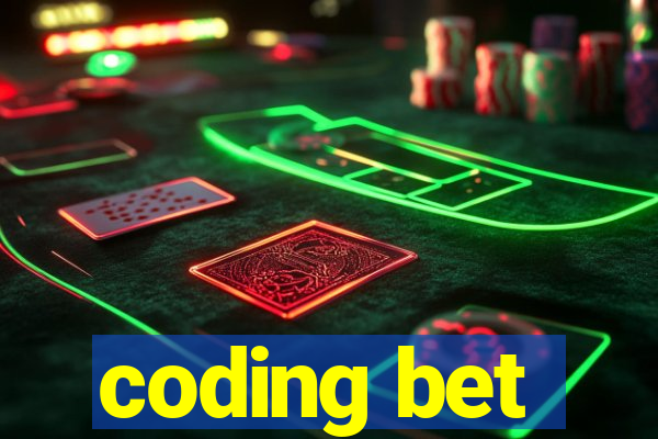 coding bet