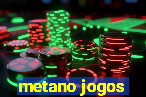 metano jogos