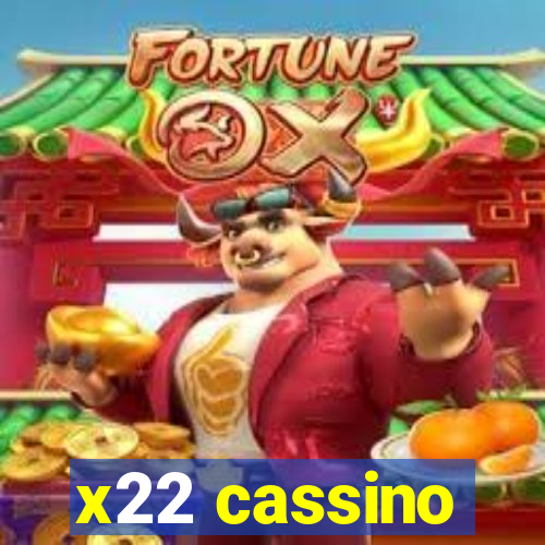 x22 cassino