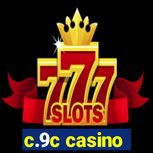 c.9c casino